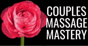 Pleasure Mechanics - Couples Massage Mastery