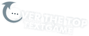 The TextGod - Over The Top Textgame
