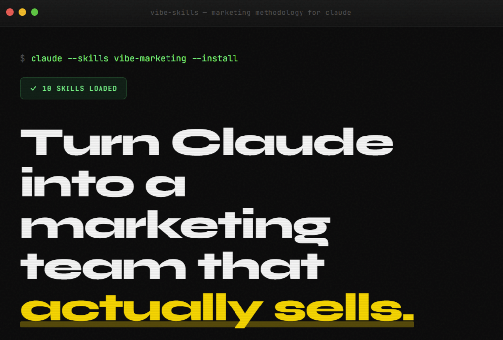 The Vibe Marketer – 10 skills to turn Claude Code into a marketing team that sells (1)