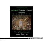 John Overdurf – Hypnotically Presenting Master Class