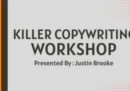 Justin Brooke – Killer Copywriting Workshop