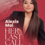 Alexis Mai – Her Last Call Academy