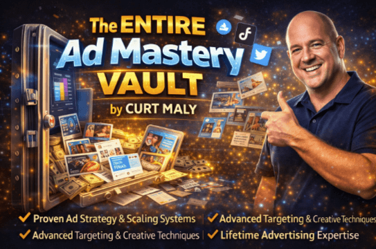 Curt Maly – The ENTIRE Ad Mastery Vault (1) Curt Maly – The ENTIRE Ad Mastery Vault (1)