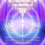 DaBen and Orin – Basic Awakening Your Light Body Part 6 Becoming Radiant
