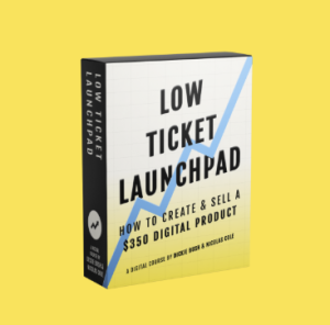 Dickie Bush - Low-Ticket Launchpad