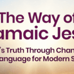Neil Douglas-Klotz, PhD – The Way of Aramaic Jesus