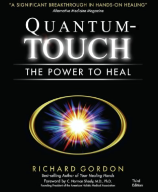 Richard Gordon – Energy Healing With Quantum-Touch Richard Gordon – Energy Healing With Quantum-Touch