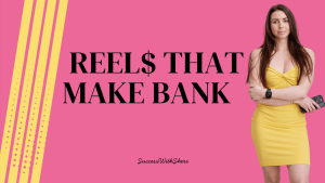 Sheri Chromarty - Reels That Make Bank