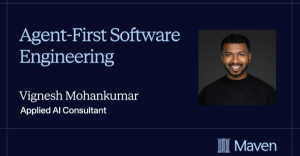 Vignesh Mohankumar - Agent-First Software Engineering