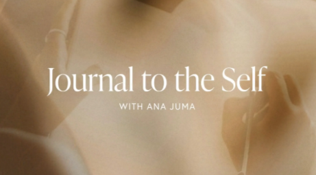 Ana Juma – Journal to the Self