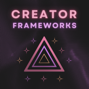 Beau Norton - Creator Frameworks
