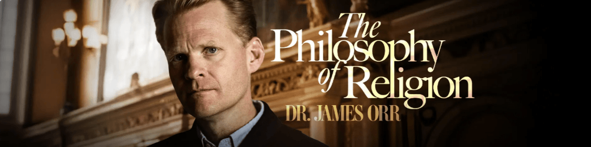 James Orr – The Philosophy of Religion (1)