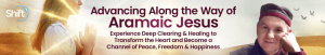 Neil Douglas-Klotz, PhD - Advancing Along the Way of Aramaic Jesus
