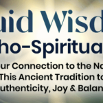 Philip Carr-Gomm – Druid Wisdom for Psycho-Spiritual Healing