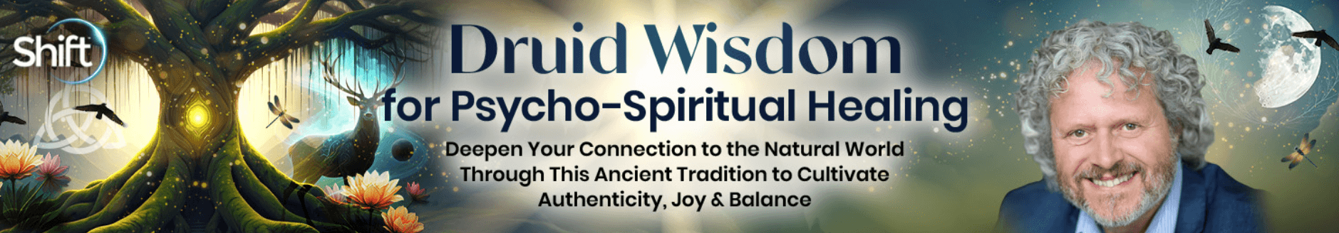 Philip Carr-Gomm – Druid Wisdom for Psycho-Spiritual Healing (1)