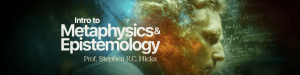 Stephen Hicks (Peterson Academy) - Intro to Metaphysics and Epistemology