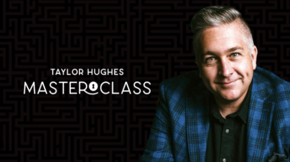 Taylor Hughes – Vanishing Inc. Masterclass