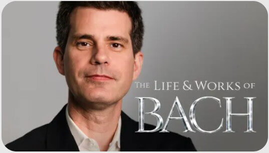 Samuel Andreyev – The Life & Works of Bach 1