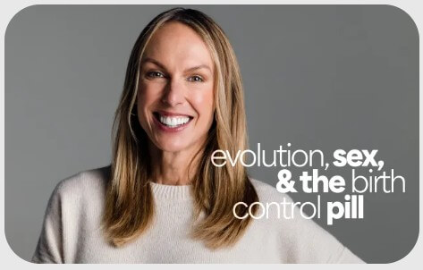 Sarah Hill – Evolution, Sex, and The Birth Control Pill 1