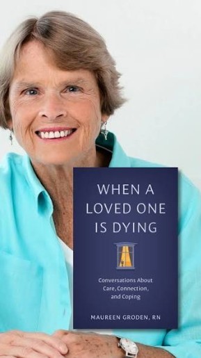 Maureen Groden – When a Loved One Is Dying 2